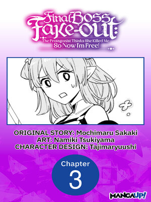 cover image of Final Boss Fake-out: The Protagonist Thinks She Killed Me So Now I'm Free!, Chapter 3